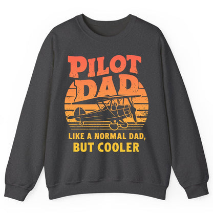 Pilot Dad Like a Normal Dad, but Cooler pilots Sweatshirt Dark Heather product mockup