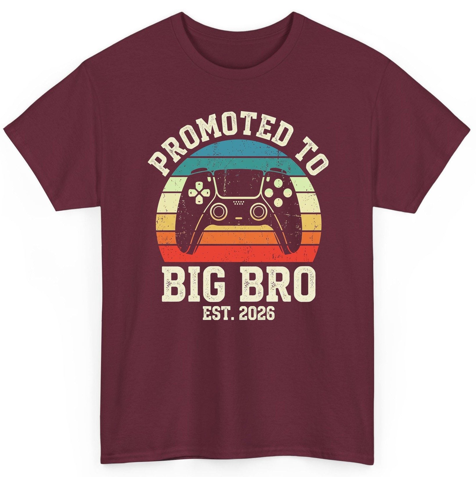 Promoted TO BIG BRO EST 2026 Retro Gaming T-Shirt - product mockup - Maroon