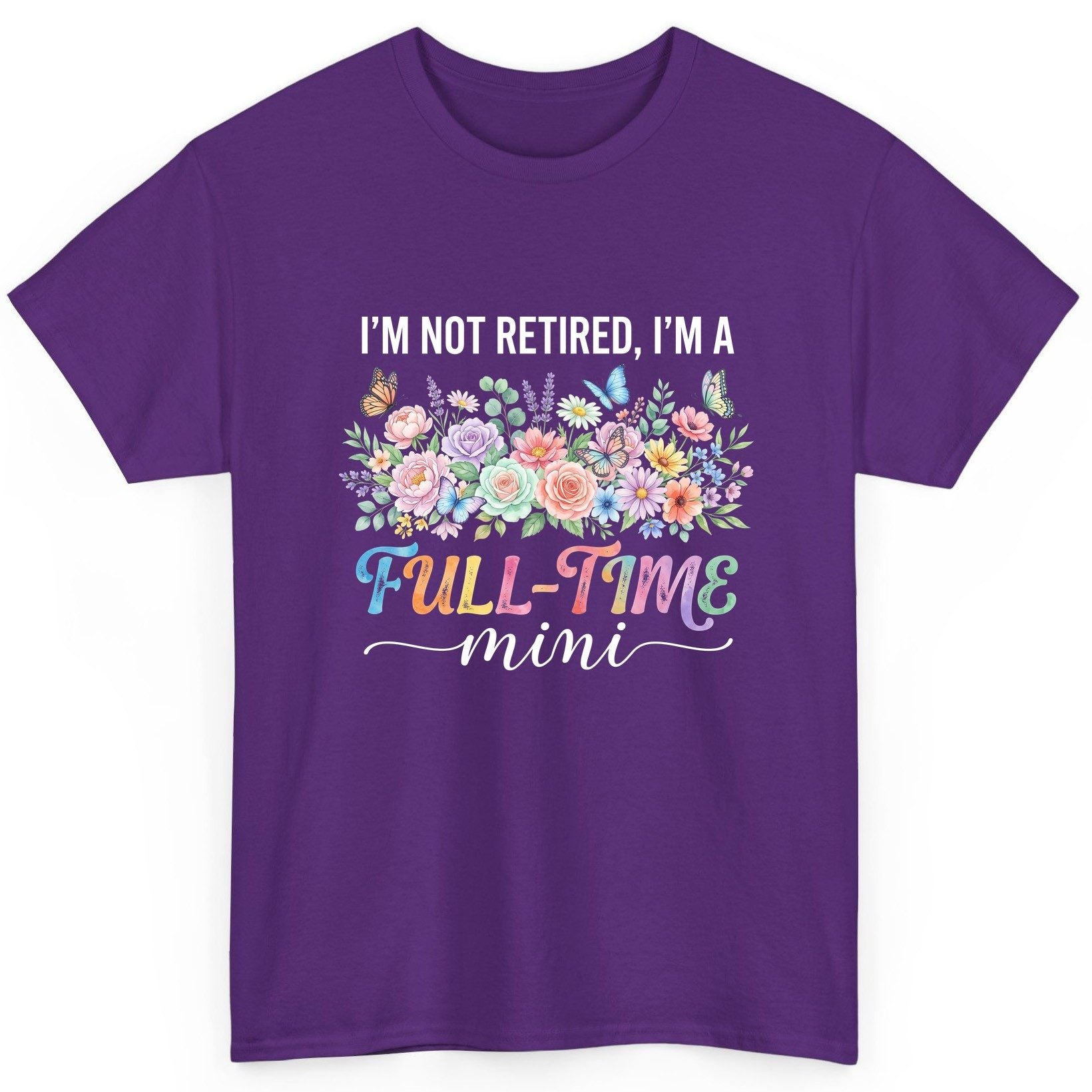 I'M NOT Retired I'M a Full-Time Mini Funny Grandmother T-Shirt - product mockup - Purple