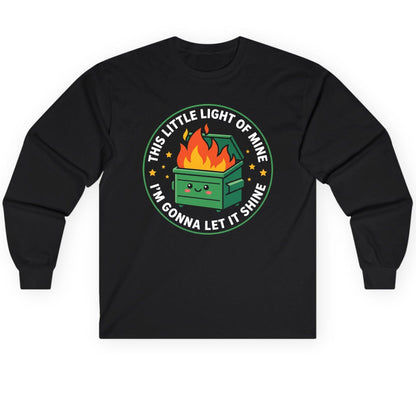 This little light of mine I'm gonna let it shine Dumpster Fire Long Sleeve Tee Black product mockup