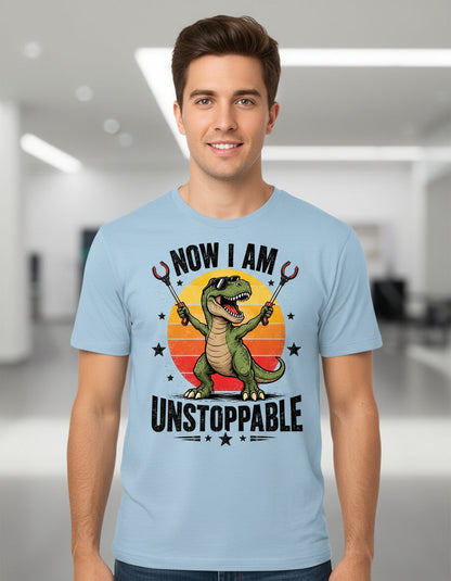 Now I Am Unstoppable Funny Tyrannosaurus Rex T-Shirt - product mockup - Light Blue
