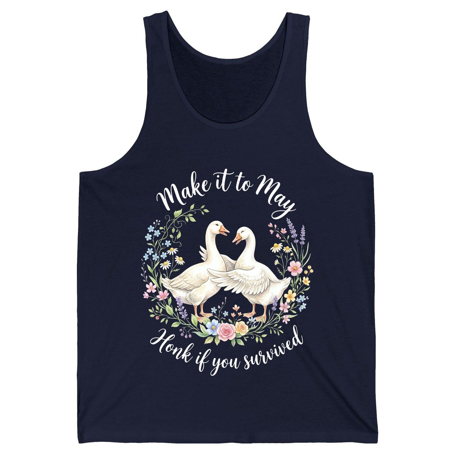 Make It to May Honk If You Survived Funny Geese Tank Top - product mockup - Navy