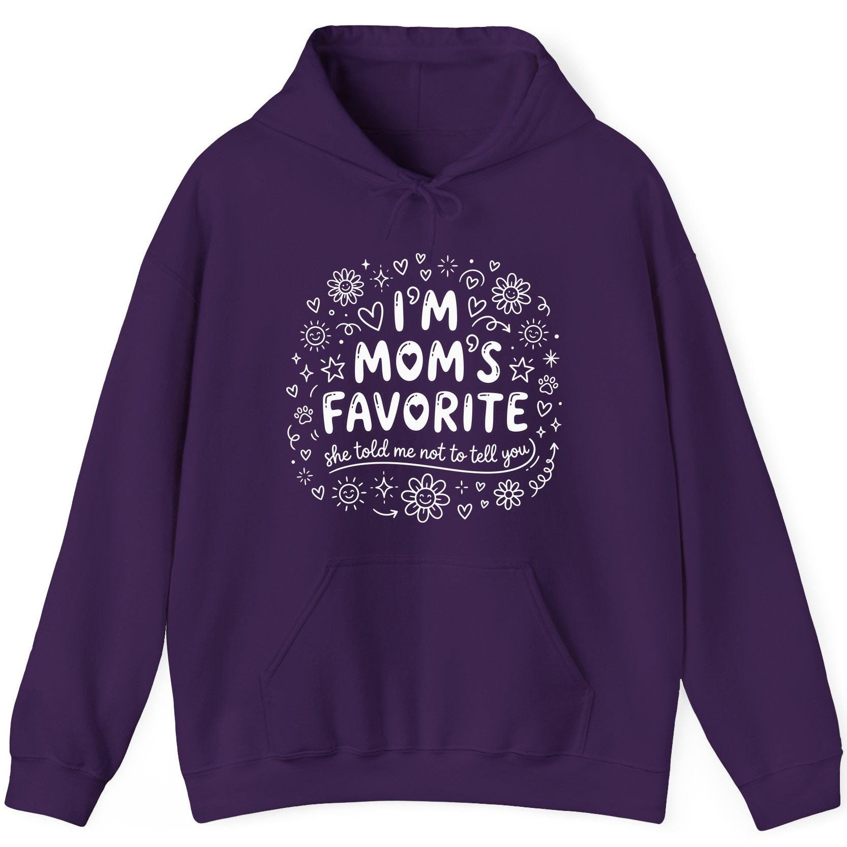 I'm Mom's Favorite (She Told Me Not to Tell You) family humor Hoodie Purple product mockup