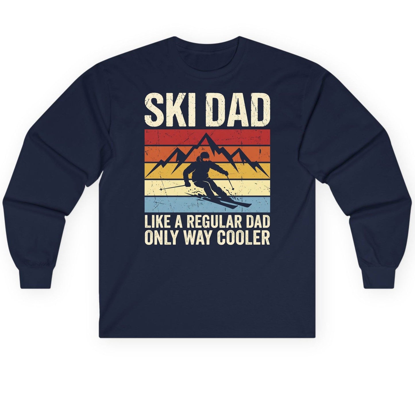 Ski Dad Like a Regular Dad Only Way Cooler skiing Long Sleeve Tee Navy product mockup
