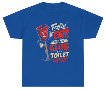 Feelin' Cute Might Clog the Toilet Later Funny Plunger Youth T-Shirt - product mockup - Royal