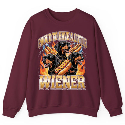Proud to Have a Little Wiener dachshund Sweatshirt Maroon product mockup