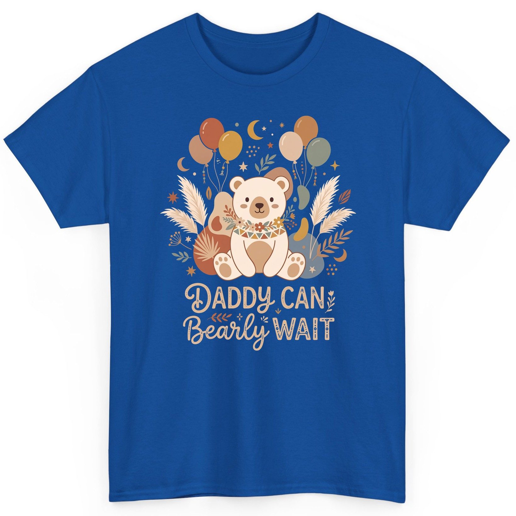 Daddy Can Bearly Wait Baby Shower T-Shirt - product mockup - Royal
