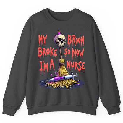My Broom Broke So Now I'm a Nurse Halloween nurse Sweatshirt Dark Heather product mockup