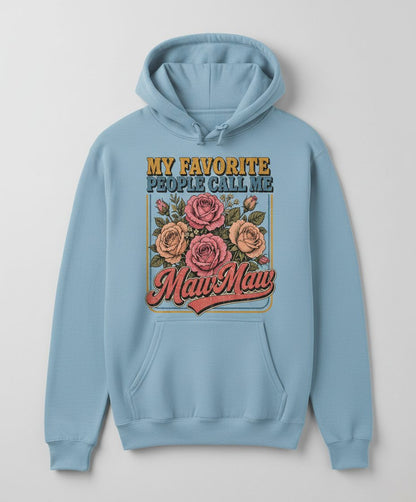 My Favorite People Call Me Maw-Maw Retro Grandma Hoodie - product mockup - Light Blue