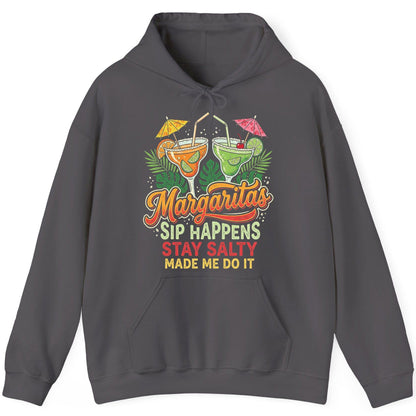 Margaritas Sip Happens Stay Salty Made Me Do It Hoodie - product mockup - Charcoal