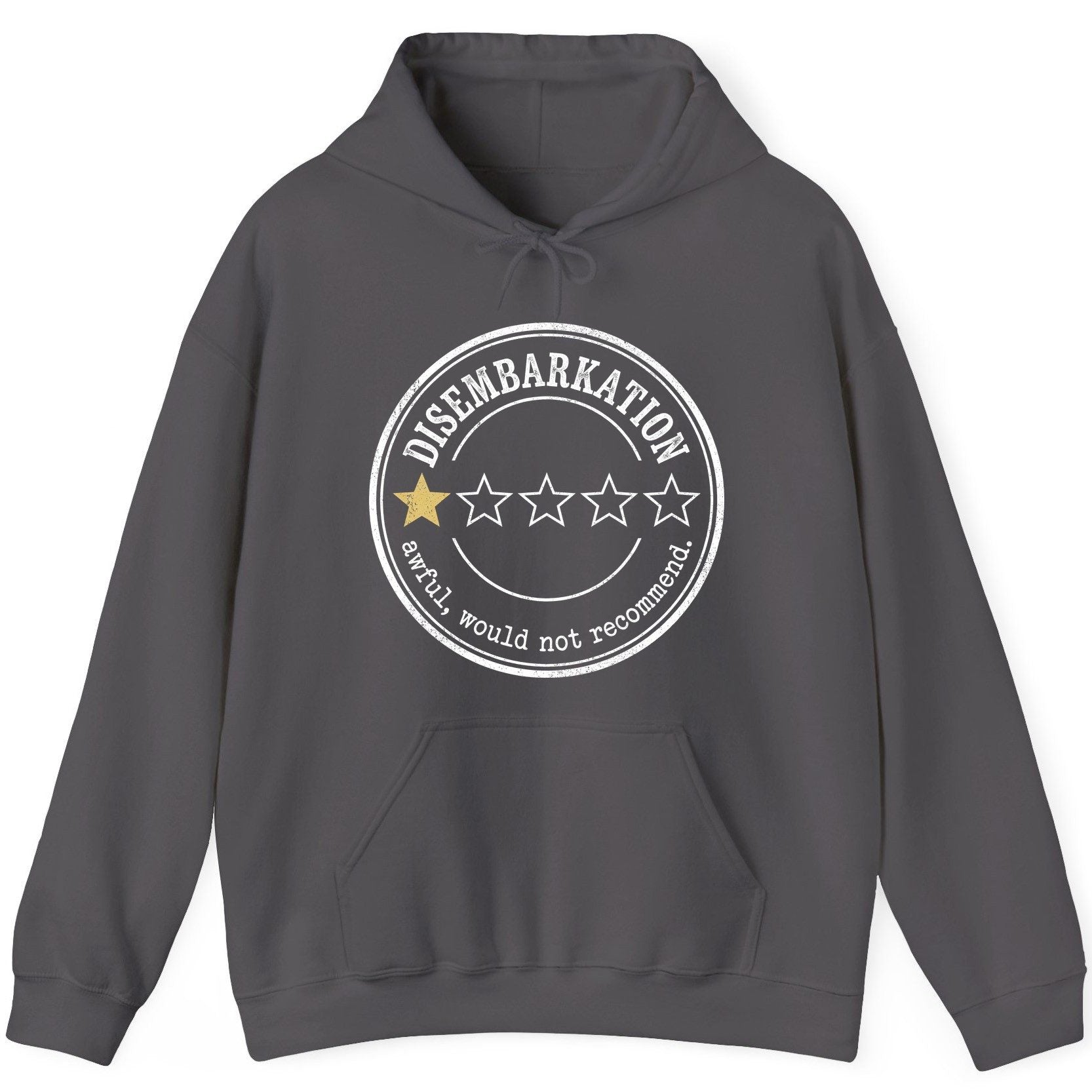 Disembarkation Awful, Would Not Recommend cruise disembarkation Hoodie Charcoal product mockup