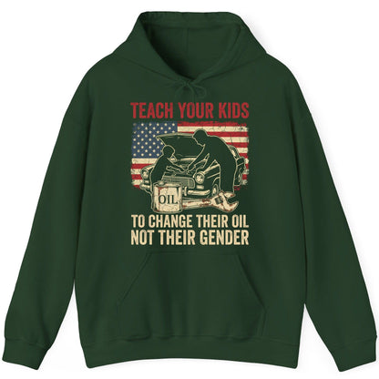 Teach Your Kids to Change Their Oil Not Their Gender car mechanic Hoodie Forest Green product mockup
