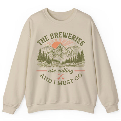 THE Breweries Are Calling AND I MUST GO Funny Craft Beer Sweatshirt - product mockup - Sand