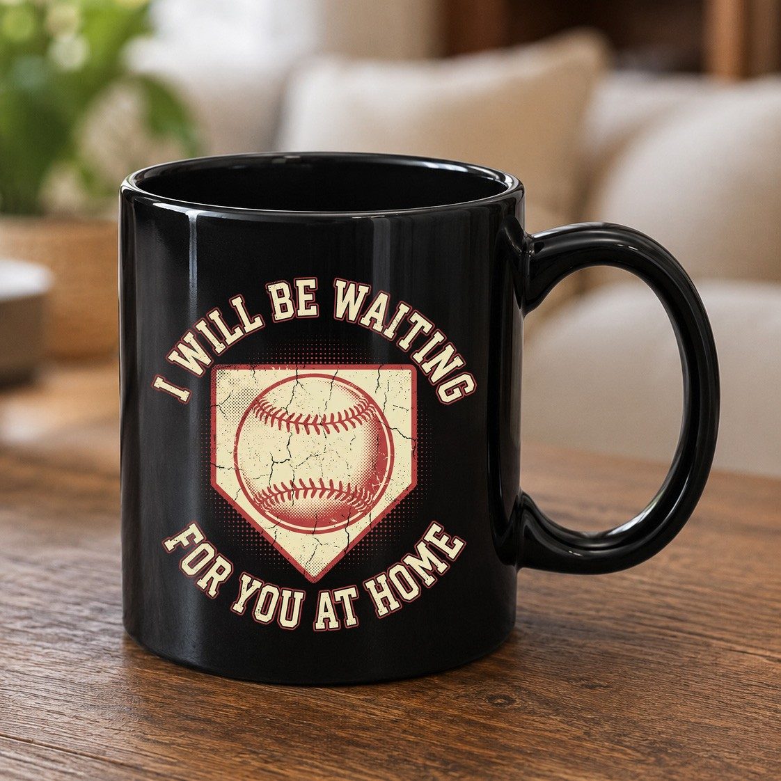 I Will Be Waiting for You at Home baseball Black Mug Black product mockup