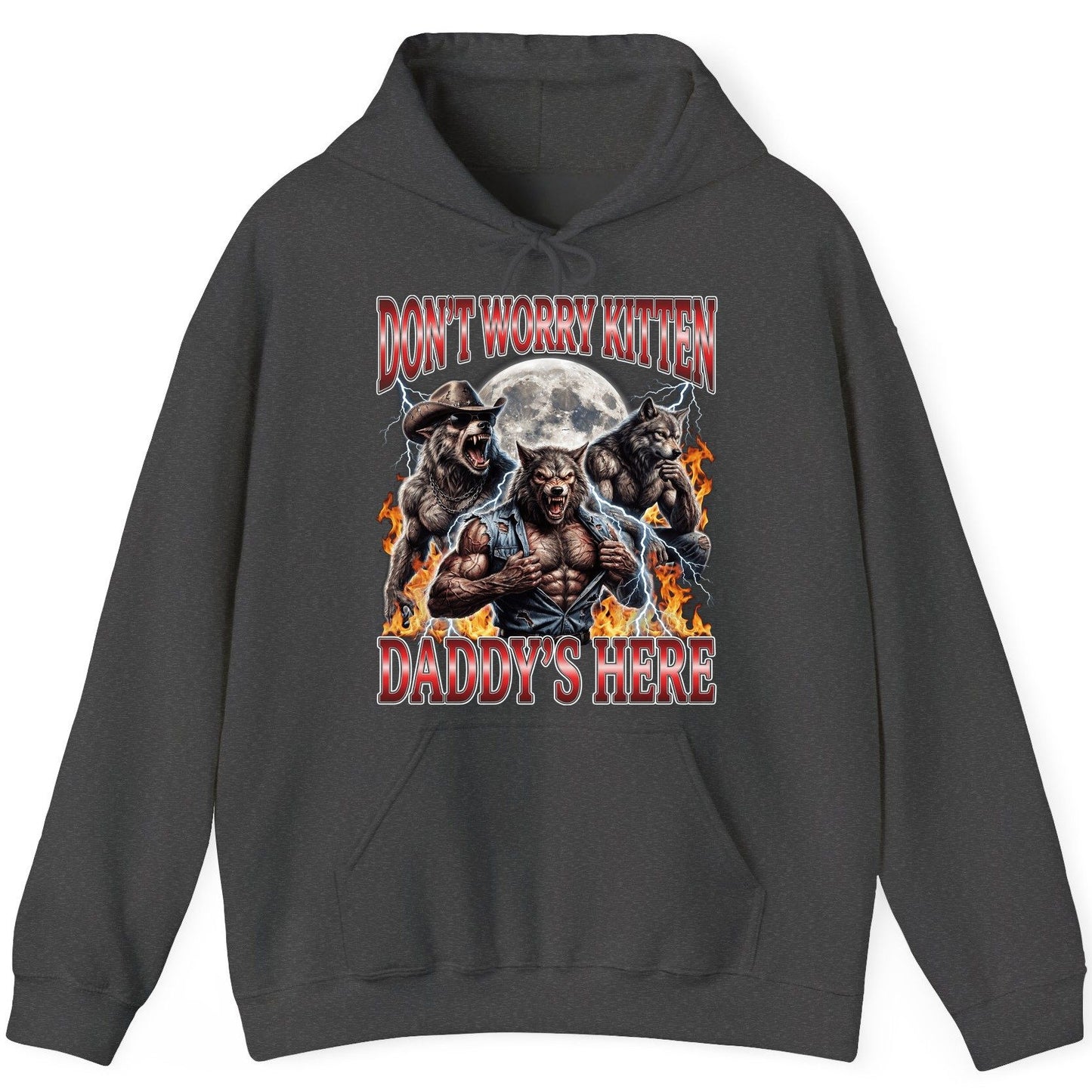 Don't Worry Kitten Daddy's Here werewolves Hoodie Dark Heather product mockup