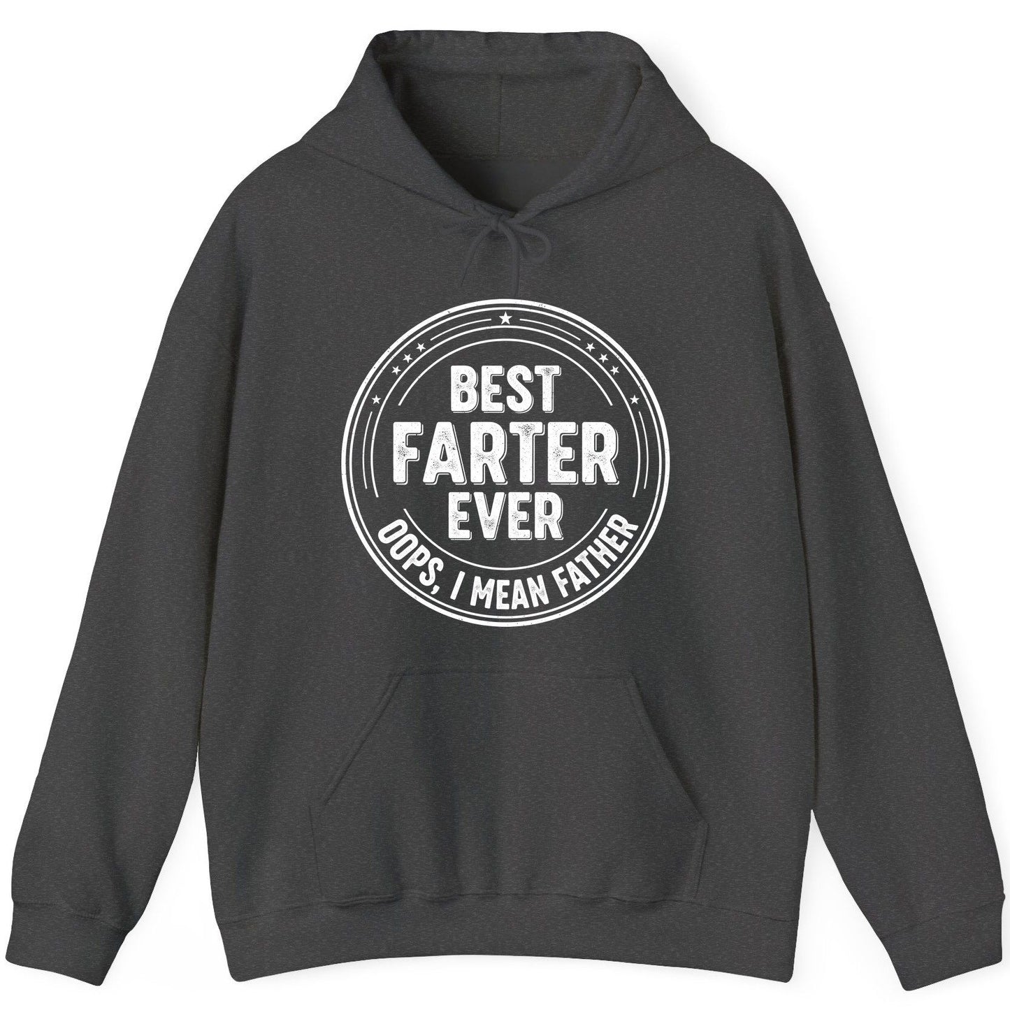 Best Farter Ever Oops, I Mean Father fatherhood Hoodie Dark Heather product mockup