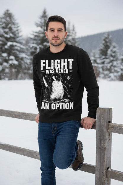 Flight Was Never an Option Funny Penguin Sweatshirt - lifestyle model mockup - Black