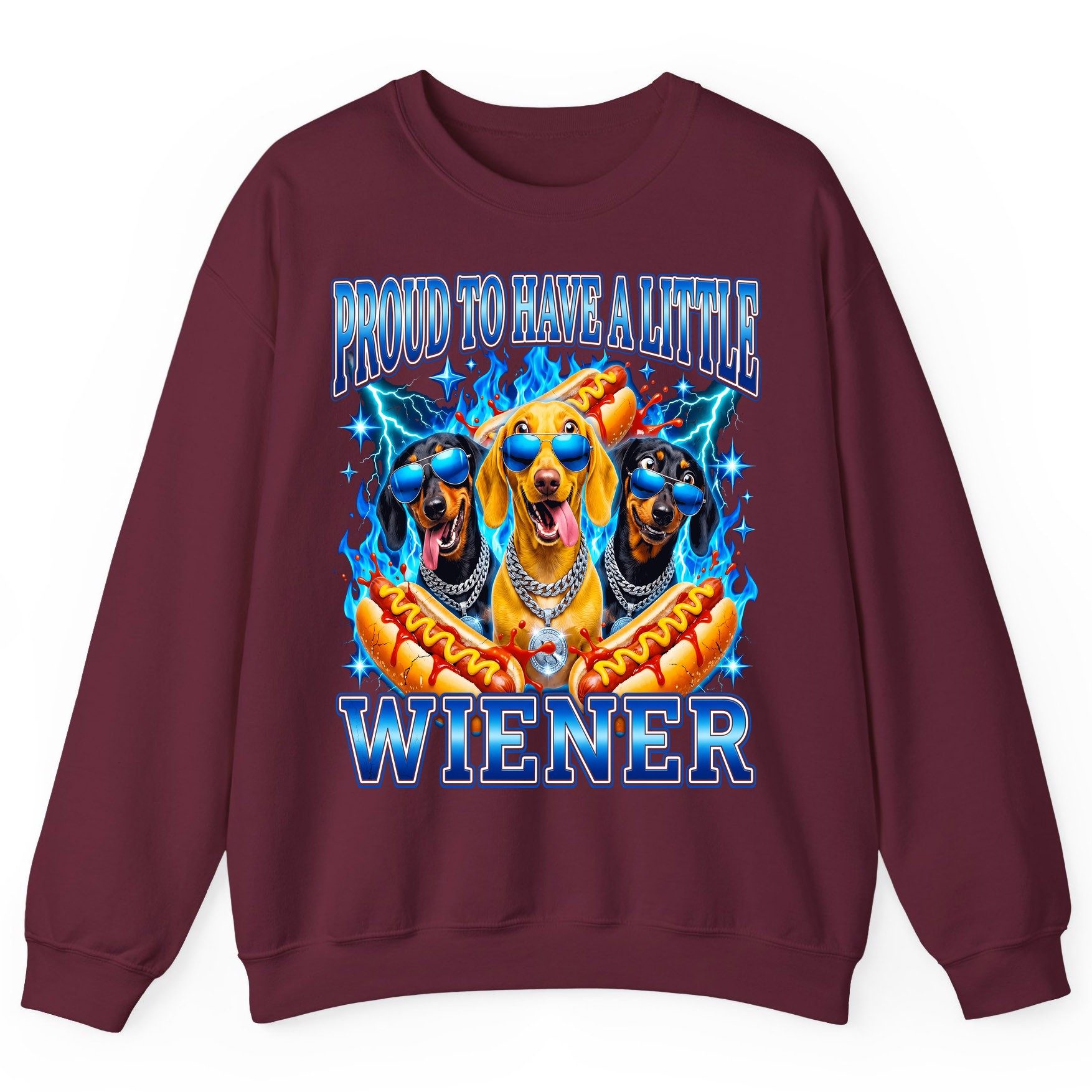 Proud to Have a Little Wiener dachshund dogs Sweatshirt Maroon product mockup