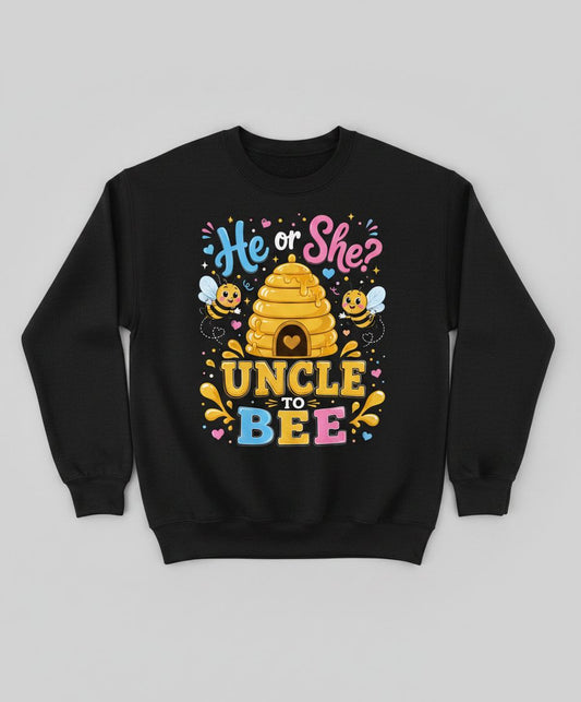 He or She Uncle to Bee Gender Reveal Sweatshirt - product mockup - Black
