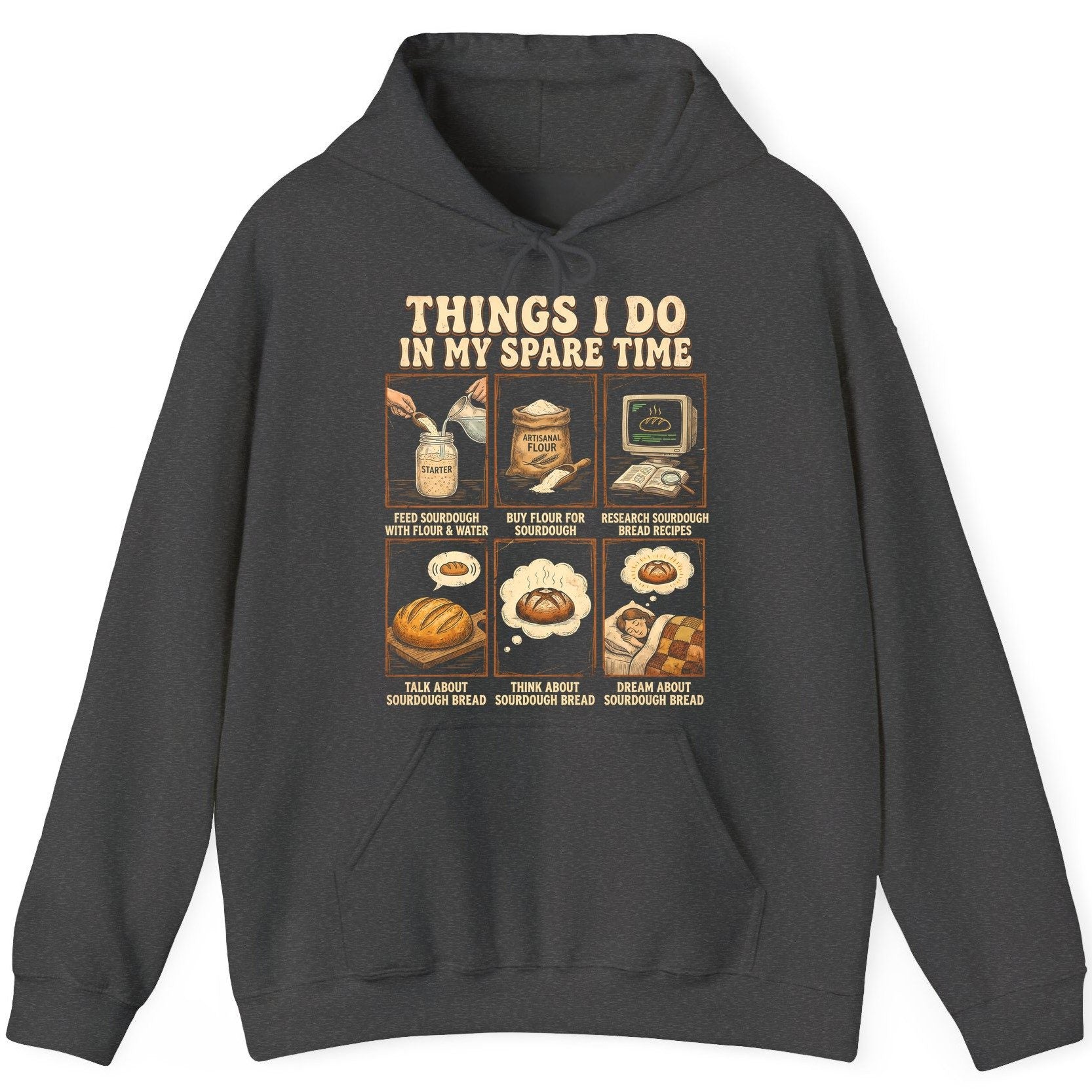 Things I Do in My Spare Time sourdough bread baking Hoodie Dark Heather product mockup