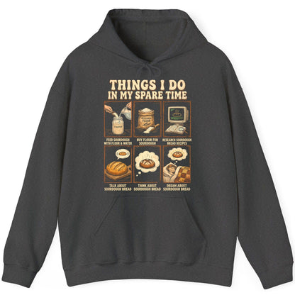 Things I Do in My Spare Time sourdough bread baking Hoodie Dark Heather product mockup