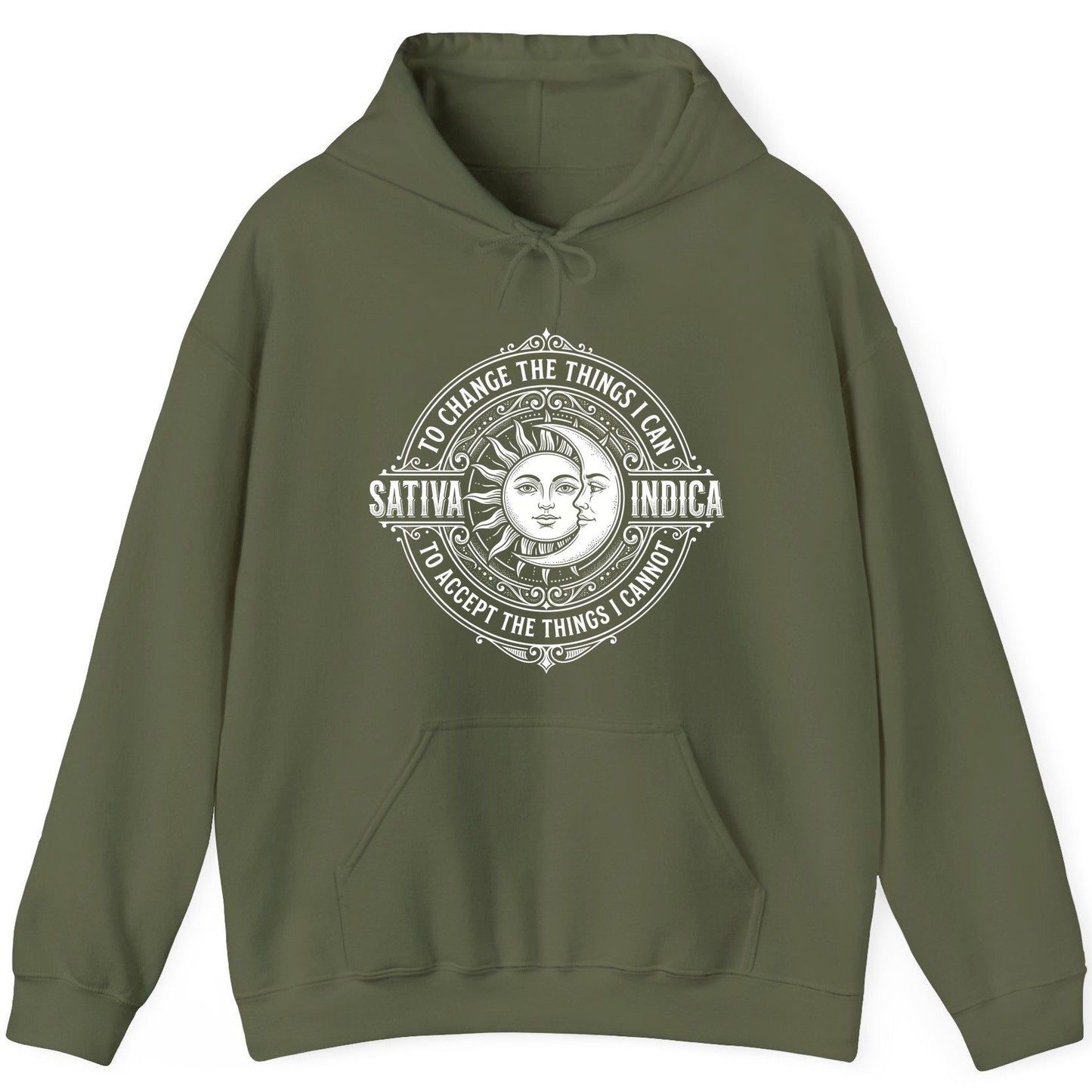 Sativa to Change the Things I Can Indica to Accept the Things I Hoodie - product mockup - Military Green