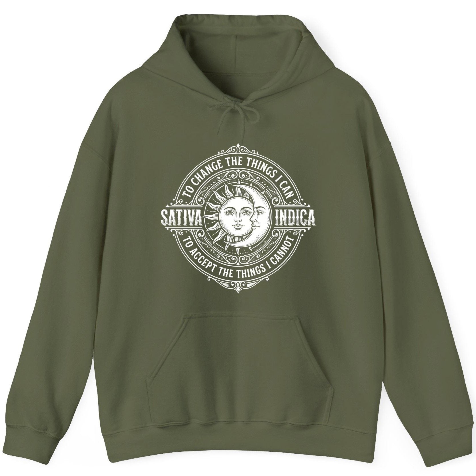 Sativa to Change the Things I Can Indica to Accept the Things I Hoodie - product mockup - Military Green