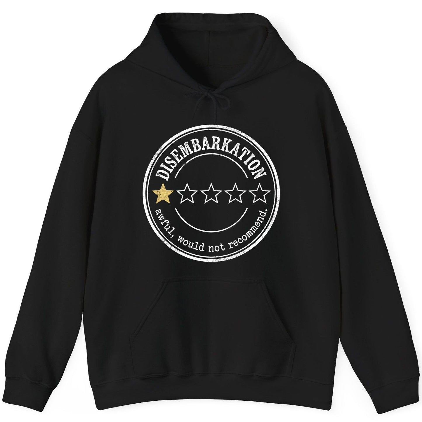 Disembarkation Awful, Would Not Recommend cruise disembarkation Hoodie Black product mockup