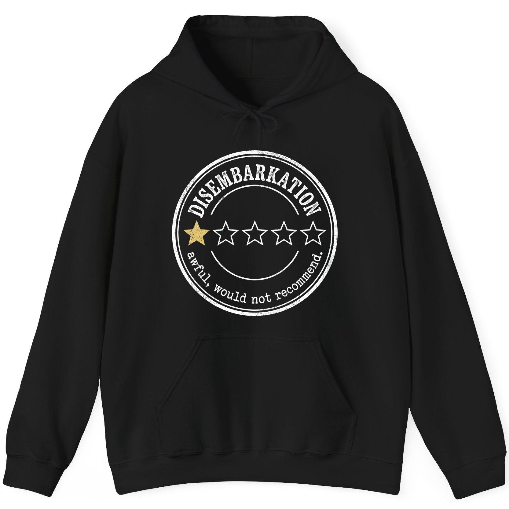 Disembarkation Awful, Would Not Recommend cruise disembarkation Hoodie Black product mockup