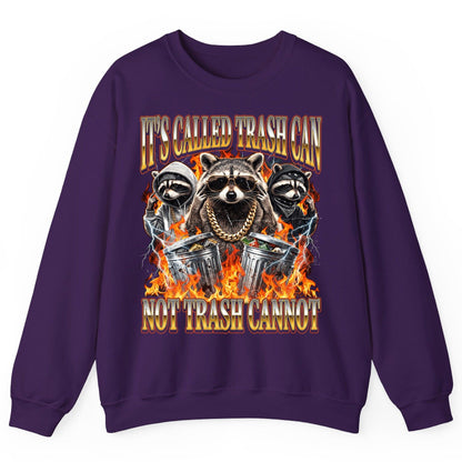 It's Called Trash Can Not Trash Cannot raccoon Sweatshirt Purple product mockup