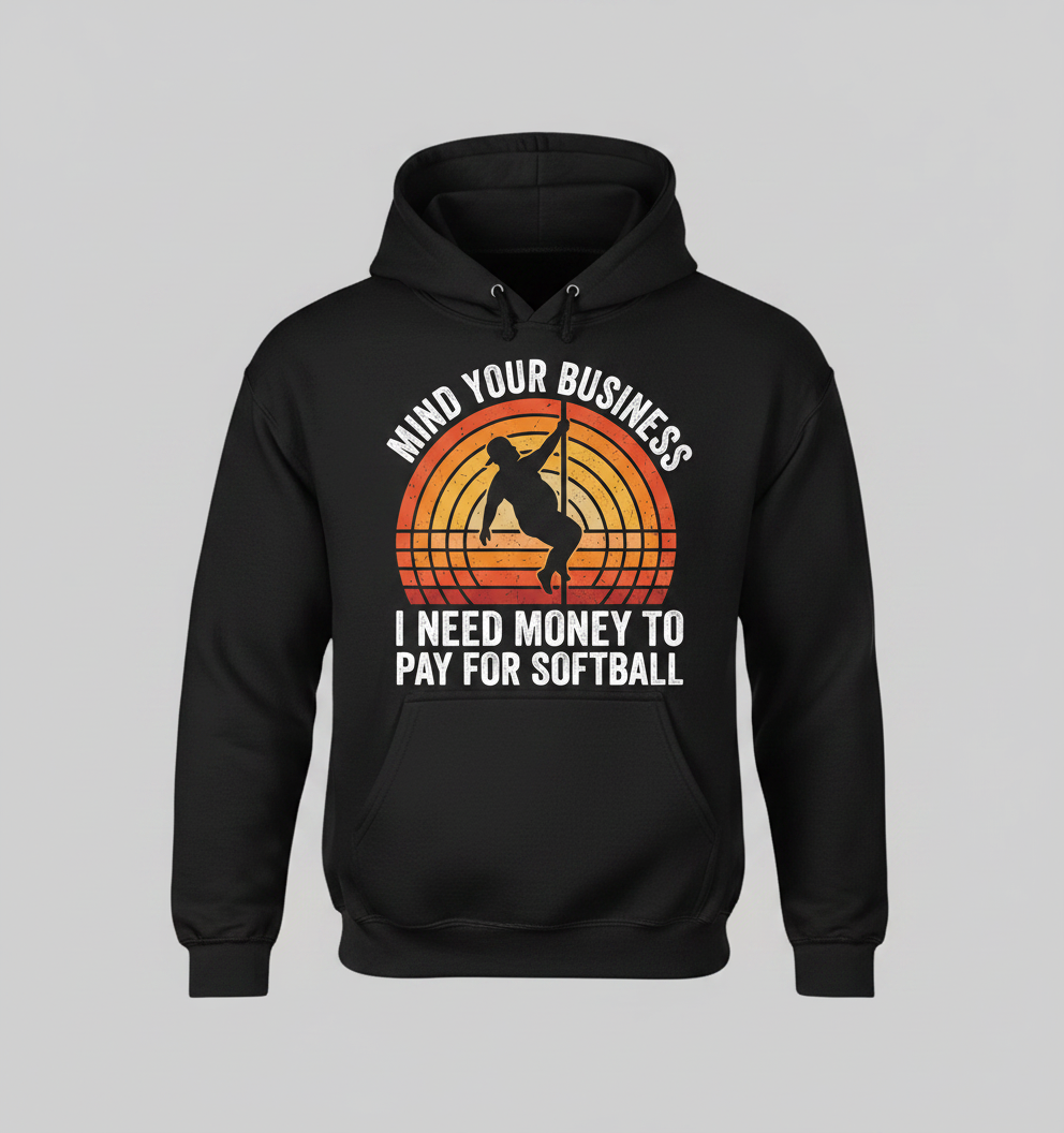 Mind Your Business Funny Softball Pole Dancer Design Hoodie - Black