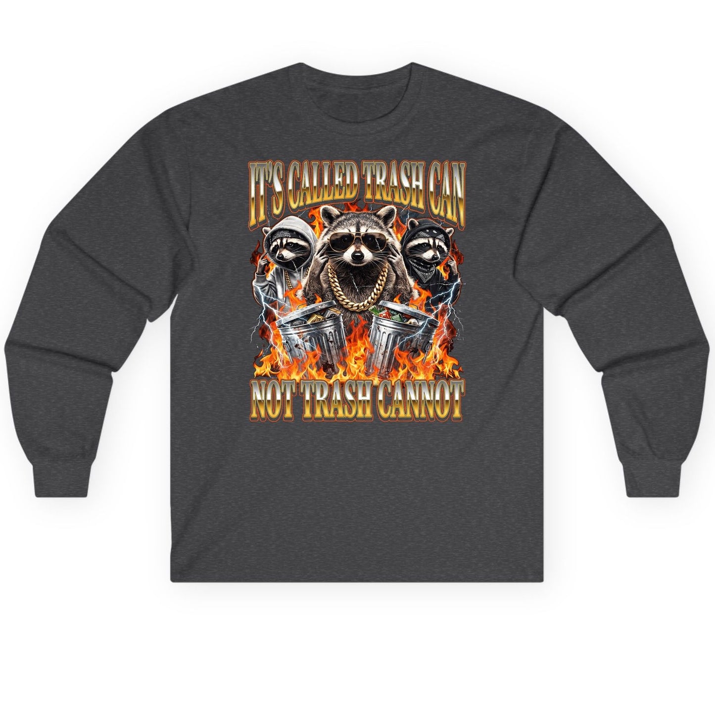 It's Called Trash Can Not Trash Cannot raccoon Long Sleeve Tee Dark Heather product mockup