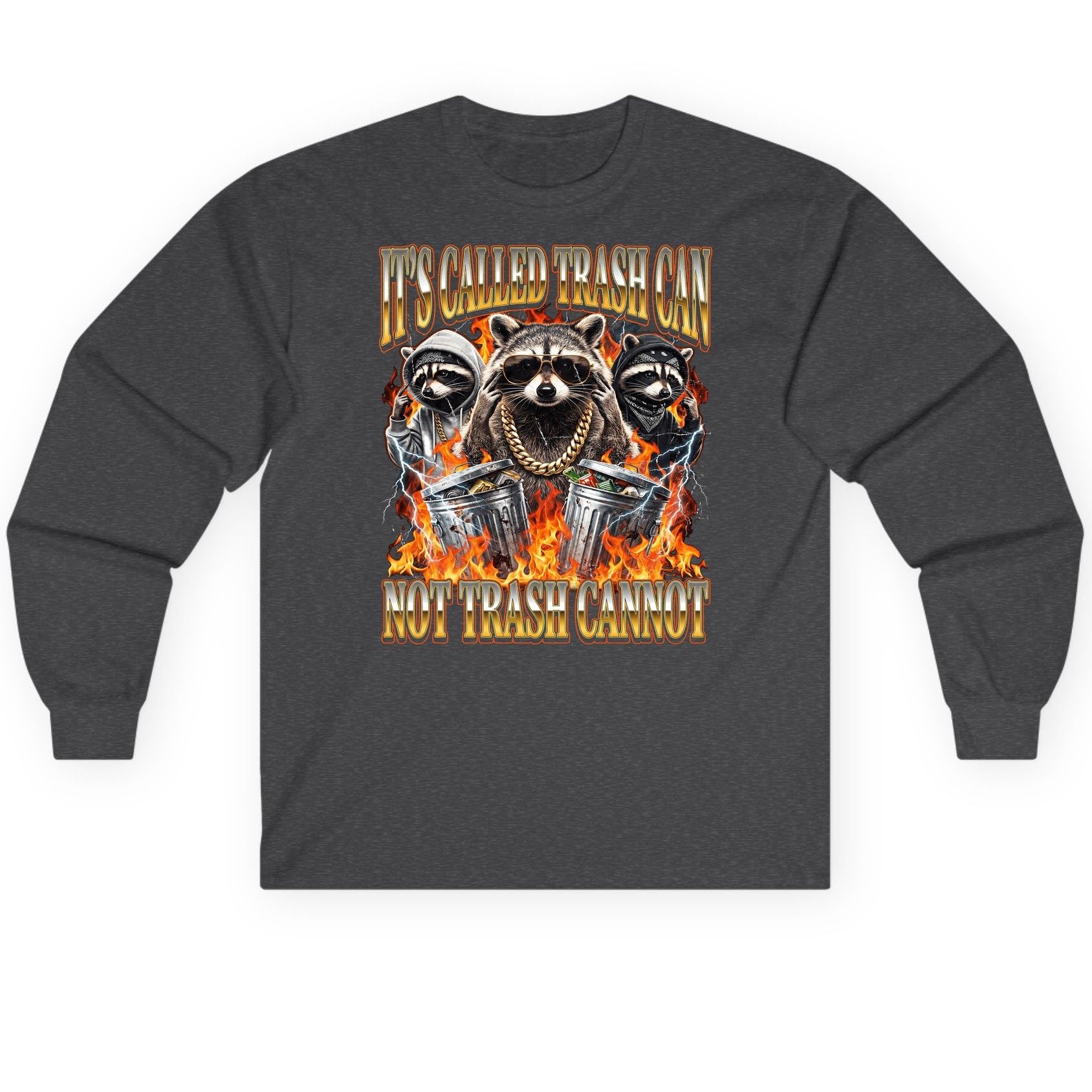 It's Called Trash Can Not Trash Cannot raccoon Long Sleeve Tee Dark Heather product mockup