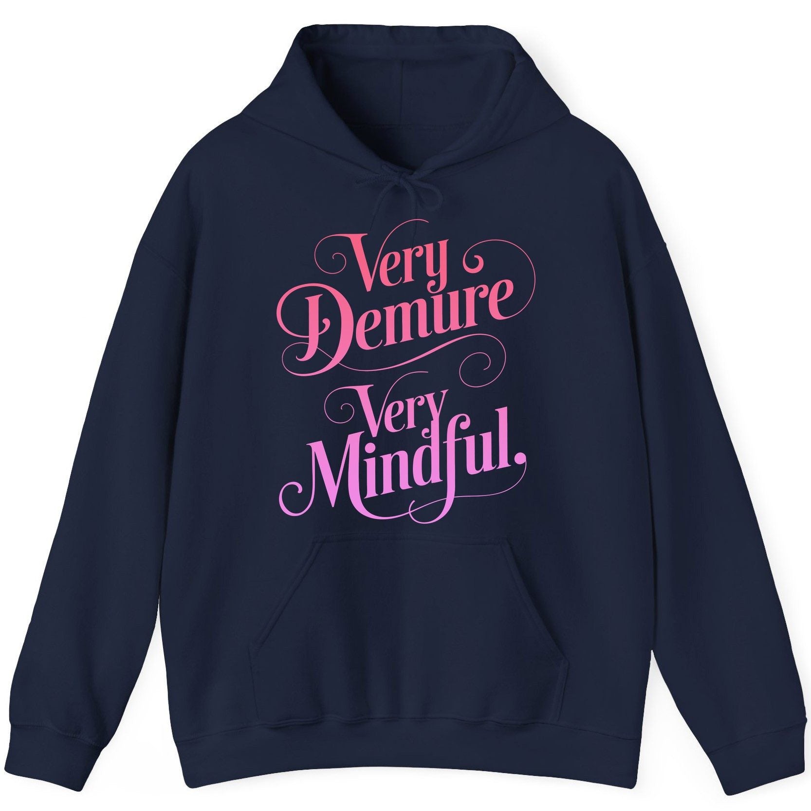 Very Demure Very Mindful mindfulness Hoodie Navy product mockup
