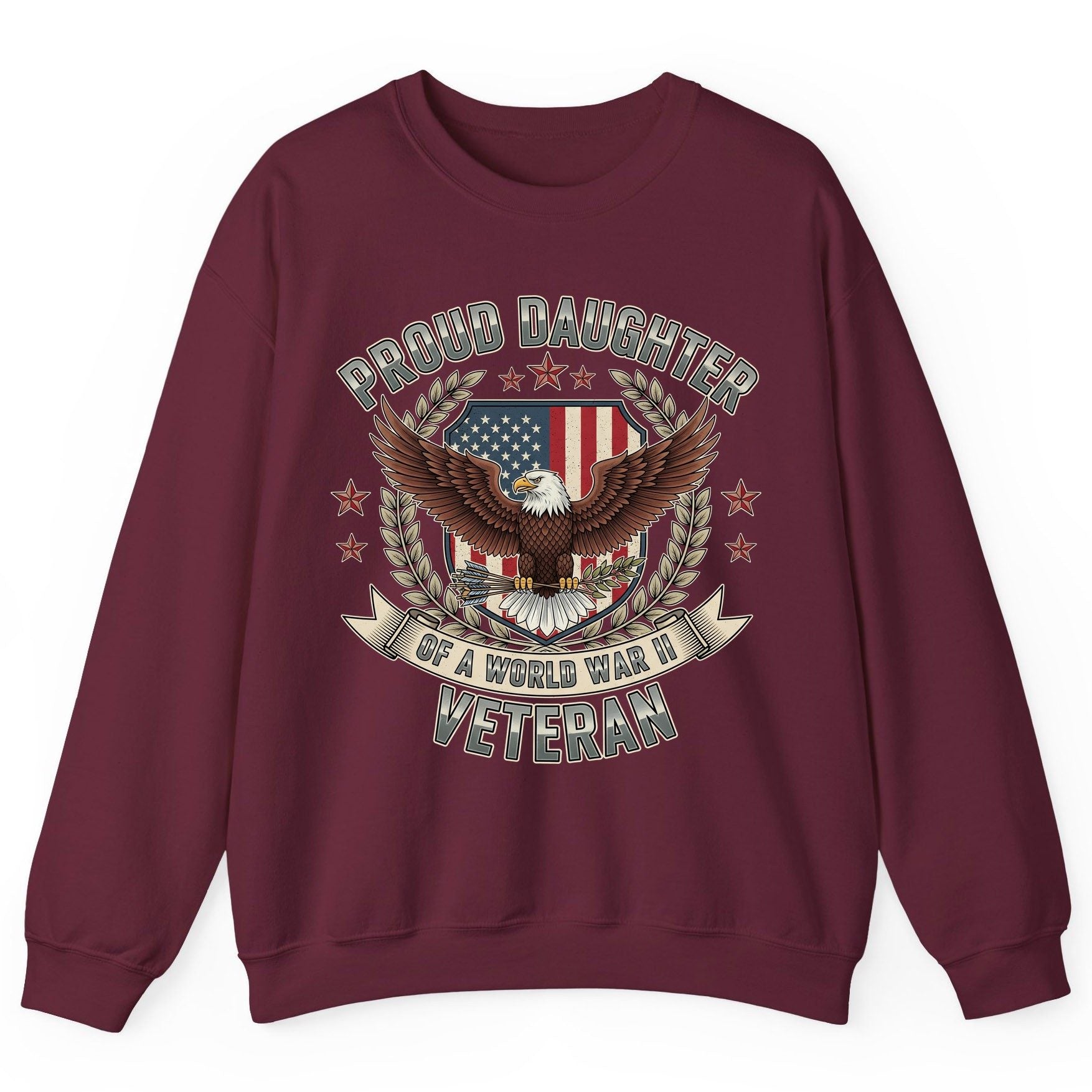 Proud Daughter of a World War Ii Veteran wwii veteran Sweatshirt Maroon product mockup