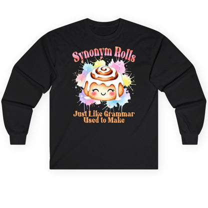 Synonym Rolls Just Like Grammar Used to Make grammar pun Long Sleeve Tee Black product mockup