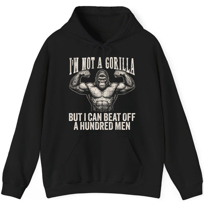 I'm Not a Gorilla but I Can Beat Off a Hundred Men gorilla Hoodie Black product mockup