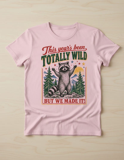 Totally Wild Raccoon Funny Animal Lovers T-Shirt - product mockup - Light Pink