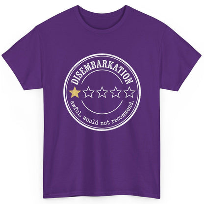 Disembarkation Awful, Would Not Recommend cruise disembarkation T-Shirt Purple product mockup