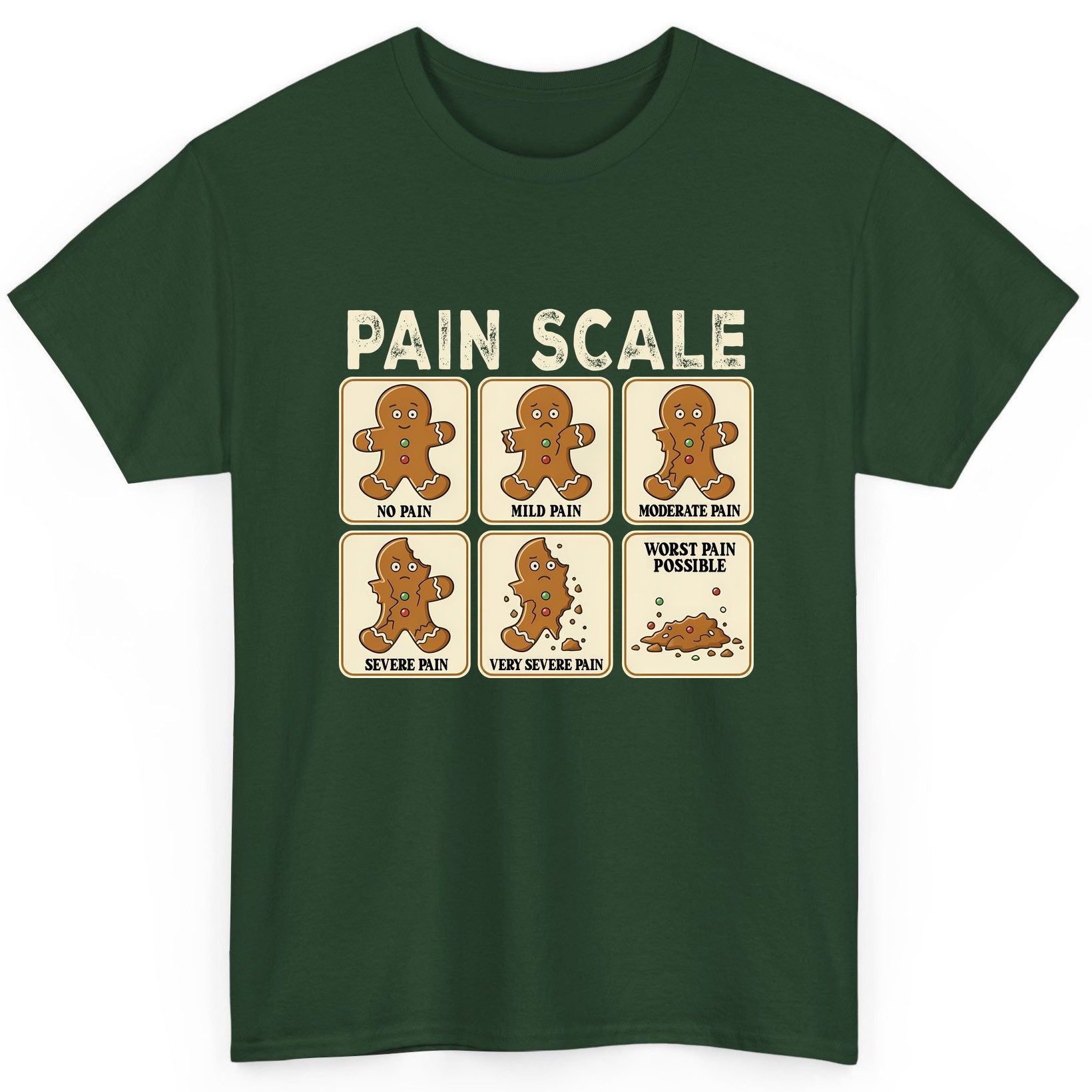Pain Scale gingerbread man pain scale T-Shirt Forest Green product mockup