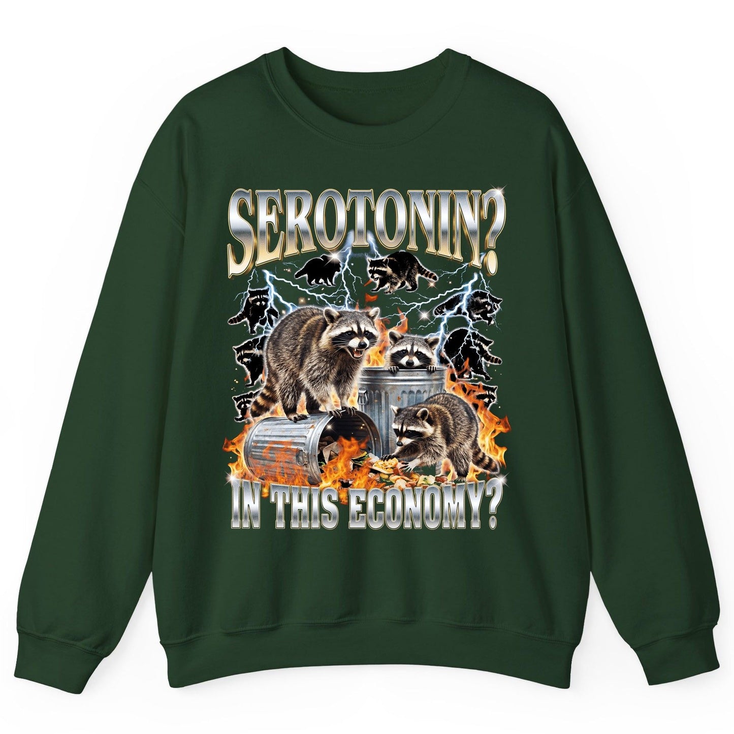 Serotonin in This Economy? raccoons Sweatshirt Forest Green product mockup