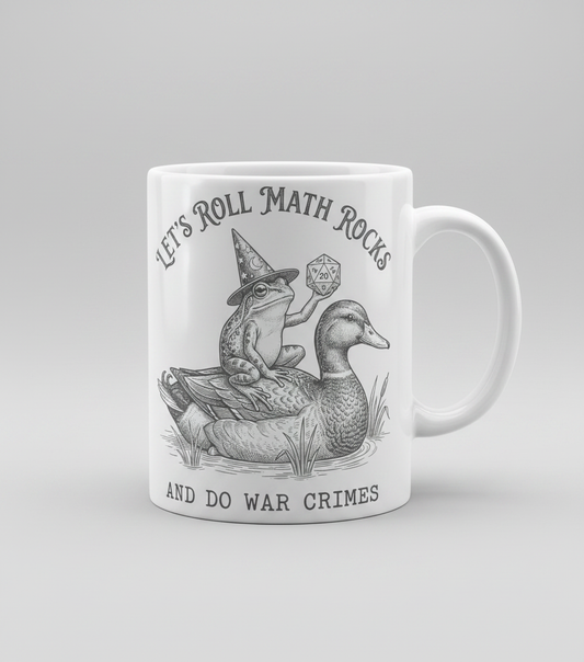 Frog Wizard on Duck Let's Roll Math Rocks And Do War Crimes White Mug - White