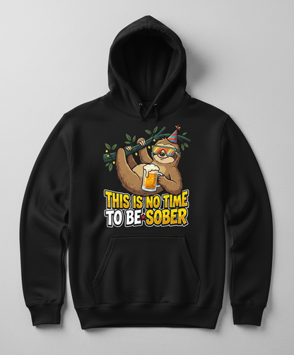 Funny Party Sloth Drinking Beer This Is No Time To Be Sober Hoodie - Black