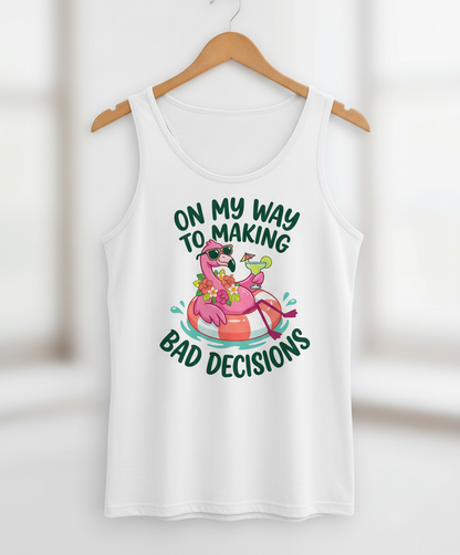 On My Way To Making Bad Decisions Funny Flamingo Tank Top - White