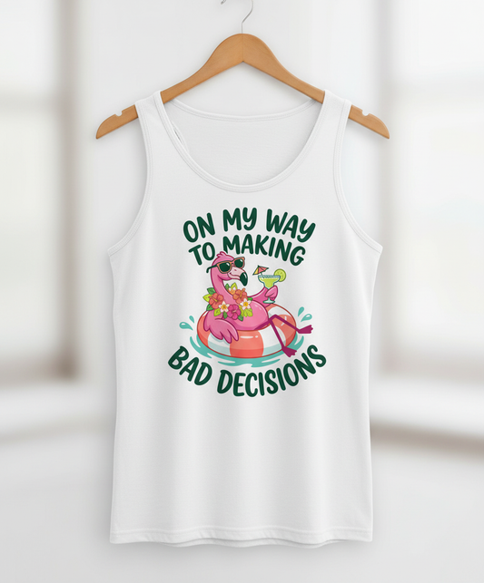 On My Way To Making Bad Decisions Funny Flamingo Tank Top - White