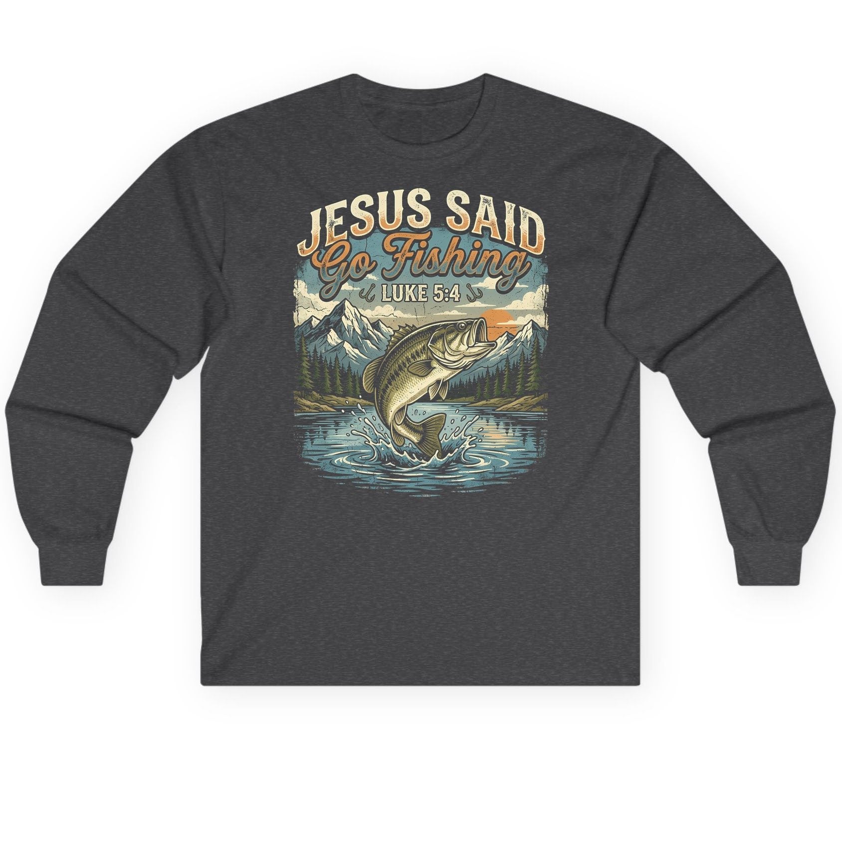 JESUS SAID Go Fishing LUKE 5 4 Retro Christian Long Sleeve Tee - product mockup - Dark Heather