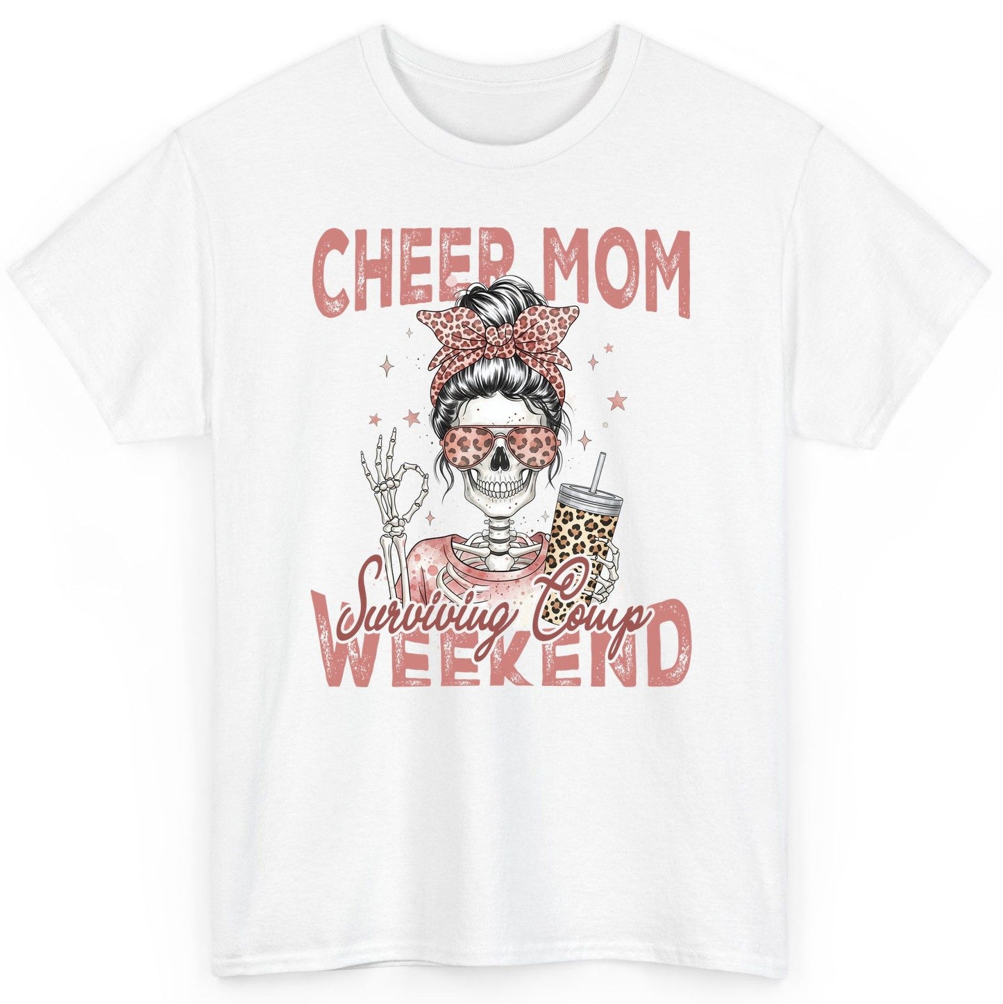 Cheer Mom Surviving Comp Weekend cheer mom T-Shirt White product mockup