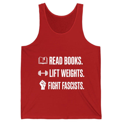 Read Books Lift Weights Fight Fascists Activism Tank Top - product mockup - Red
