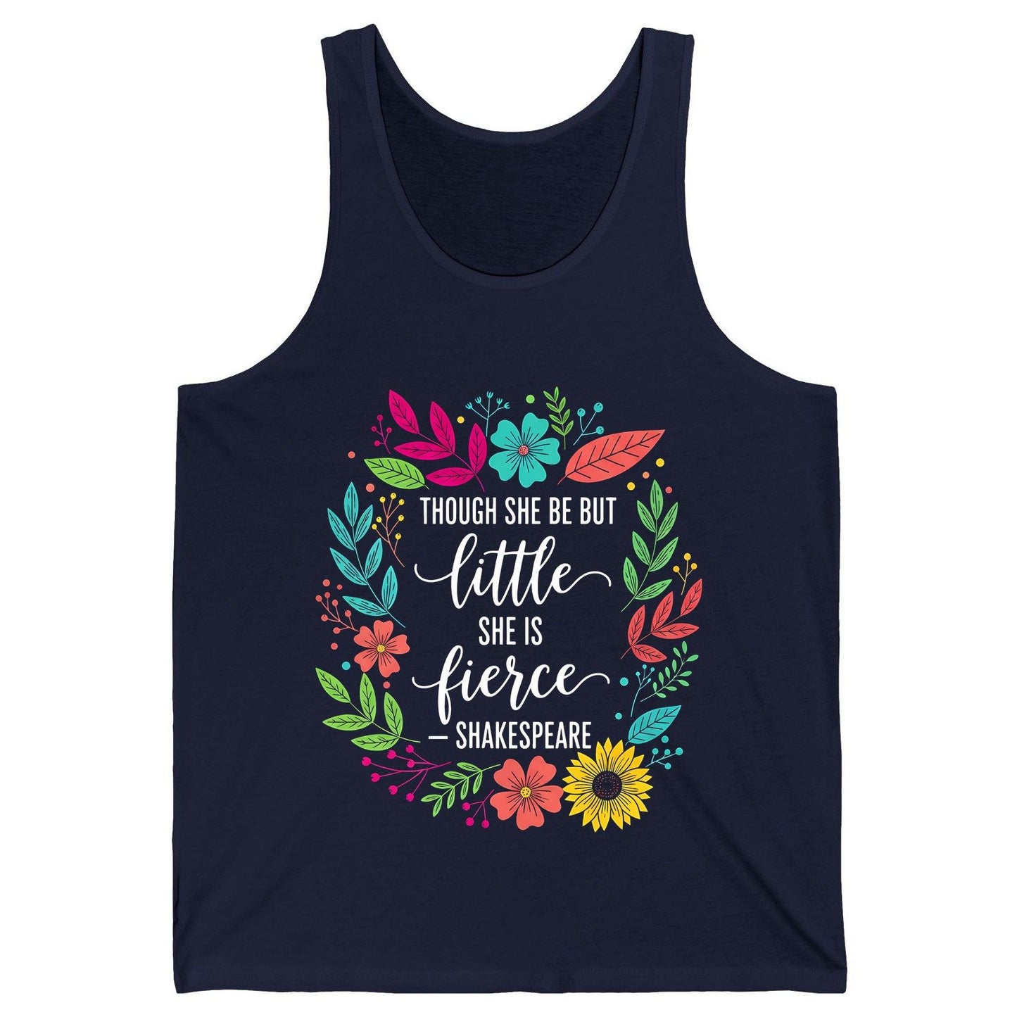 Though She Be but Little She Is Fierce - Shakespeare empowerment Tank Top Navy product mockup