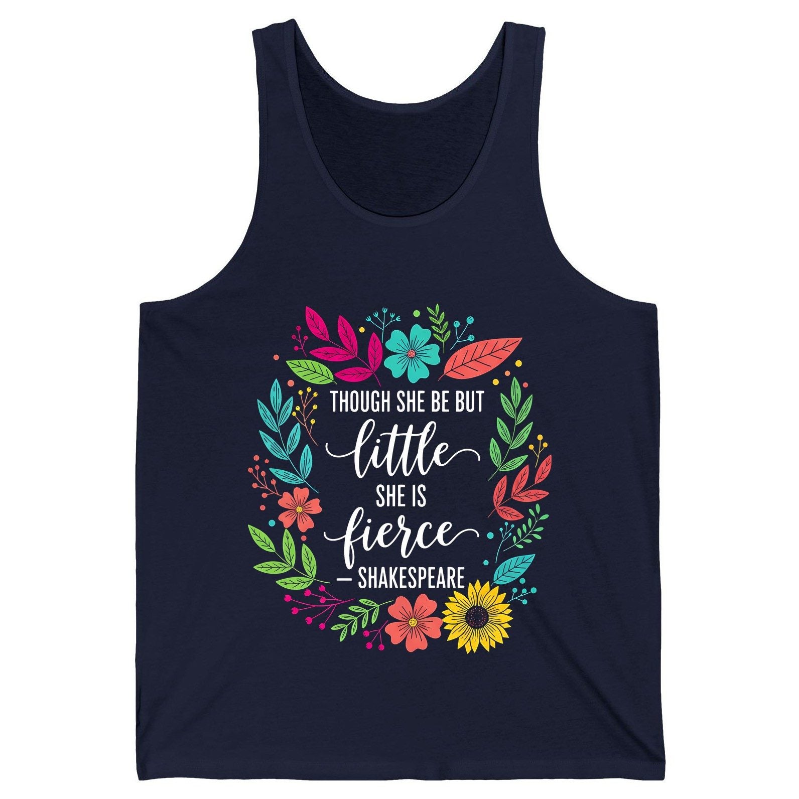 Though She Be but Little She Is Fierce - Shakespeare empowerment Tank Top Navy product mockup